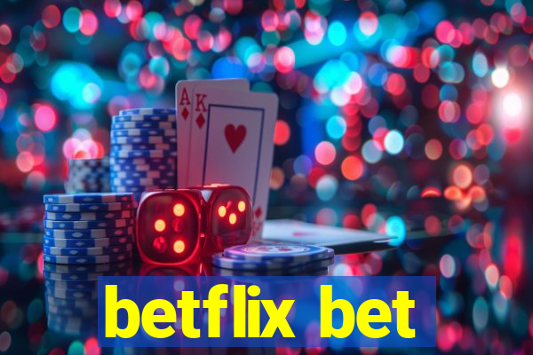 betflix bet